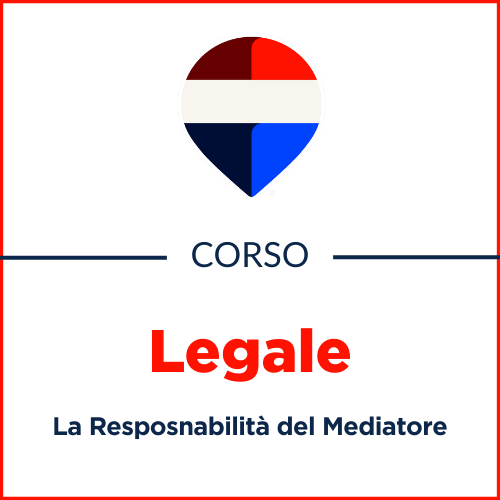 Corso Legale - La Responsabilità del Mediatore